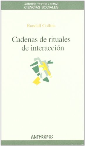 Cadenas de rituales de interacción