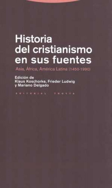 Historia del cristianismo en sus fuentes