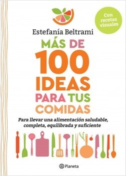 Mas de 100 ideas para tus comidas