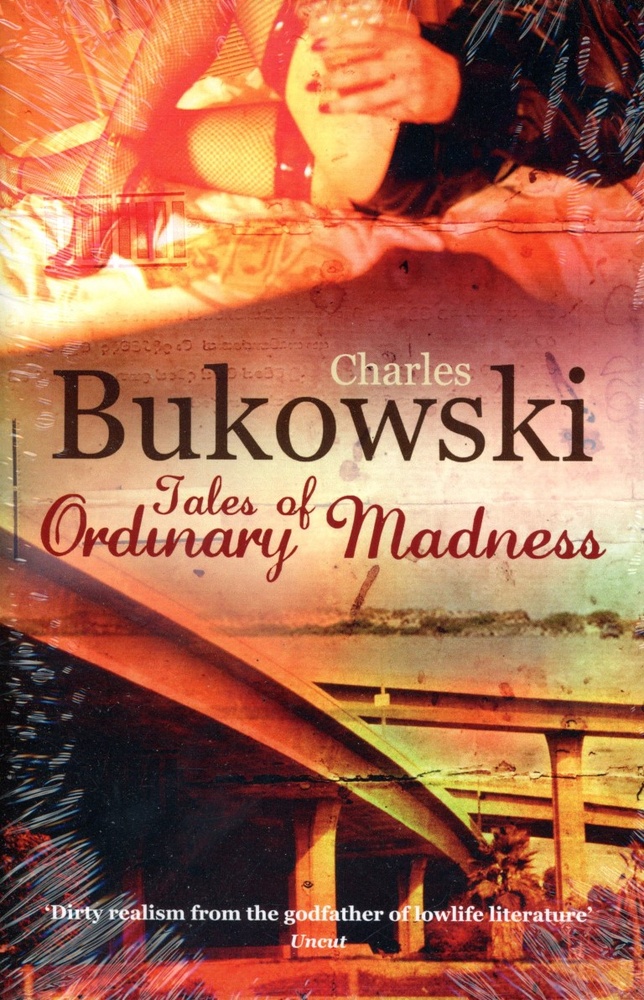 Tales of ordinary madness