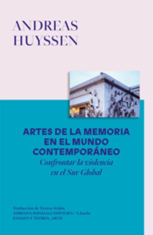 Artes de la memoria en el mundo contemporaneo