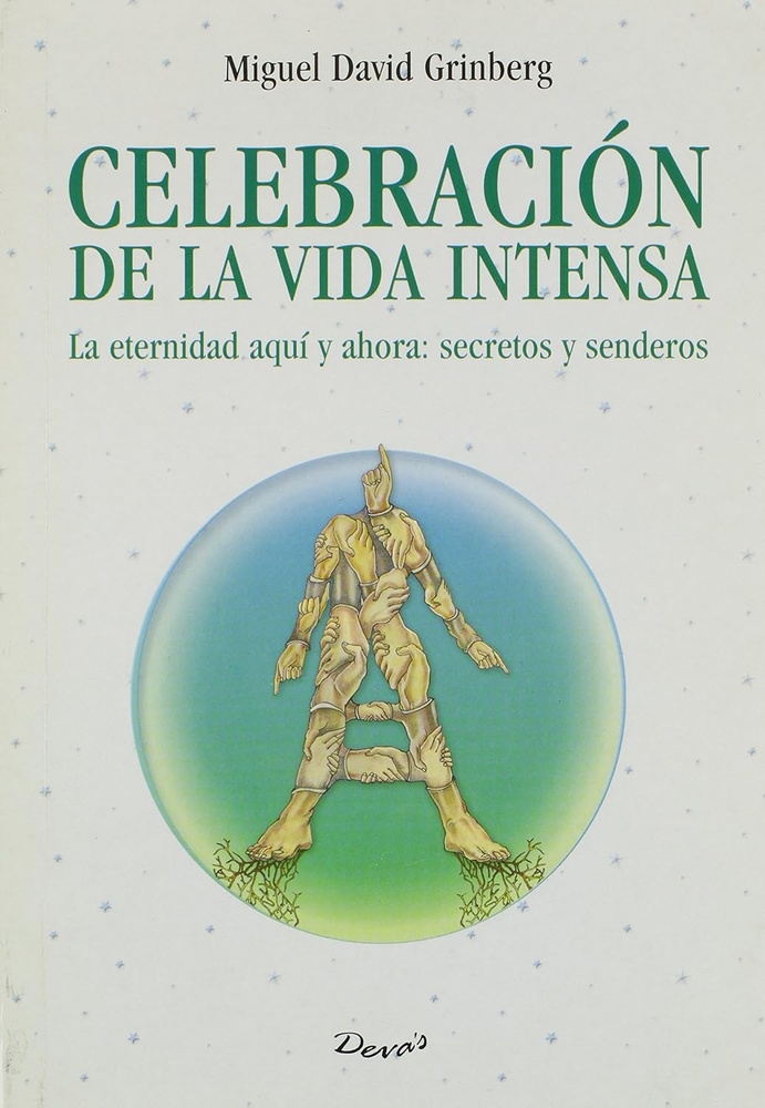 Celebracion de la vida intensa