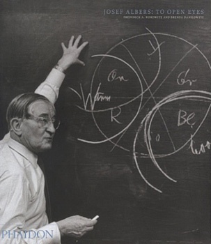 Josef Albers: to open eyes