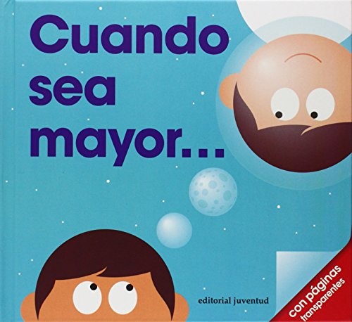 Cuando sea mayor...