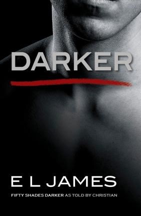 Darker: fifty shades of grey as told by christian