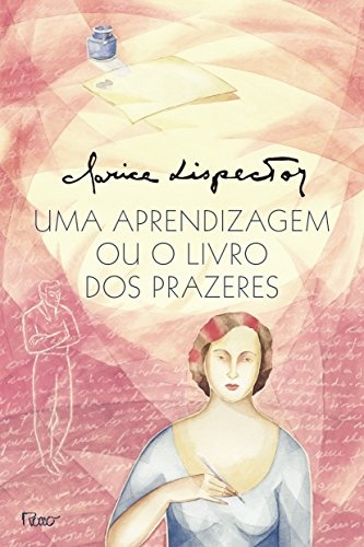 Uma Aprendizagem ou o Livro dos Prazeres
