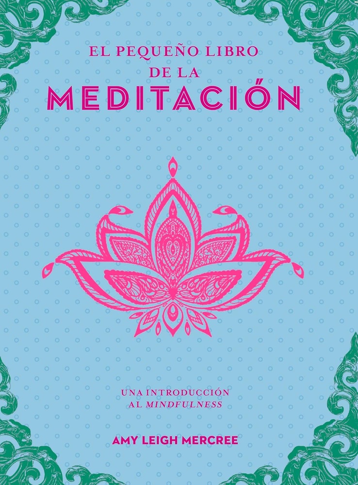 El pequeño libro de la meditación