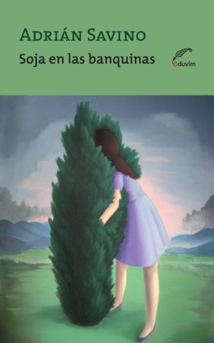 Soja en las banquinas