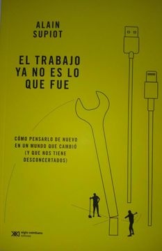 El trabajo ya no es lo que fue
