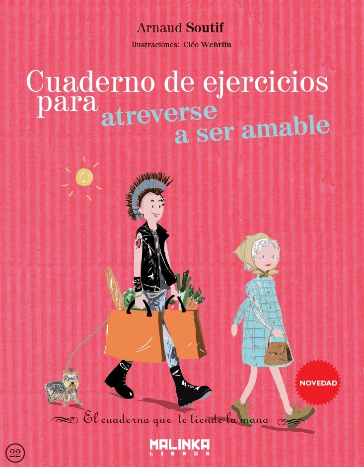 Cuaderno de ejercicios para atreverse a ser amable