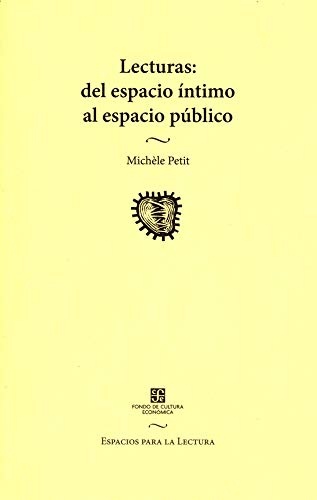 Lecturas: Del espacio intimo al espacio publico