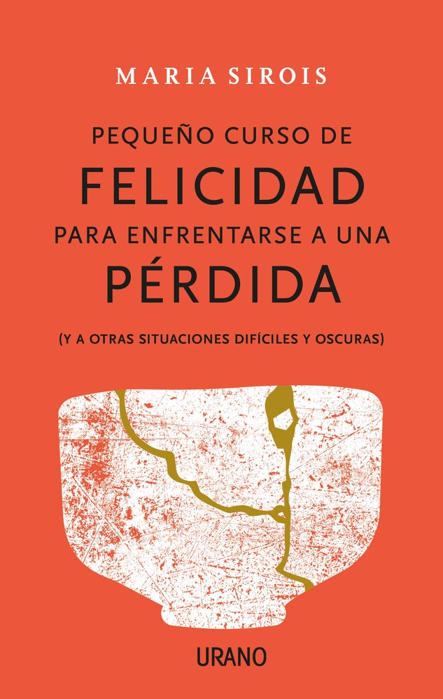 Pequeño curso de felicidad para enfrentarse a una perdida