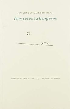 Dos veces extranjeros