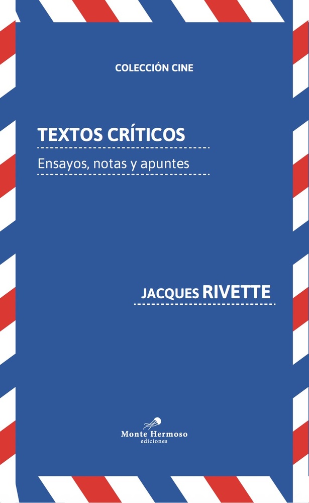 Textos críticos. Ensayos, notas y apuntes