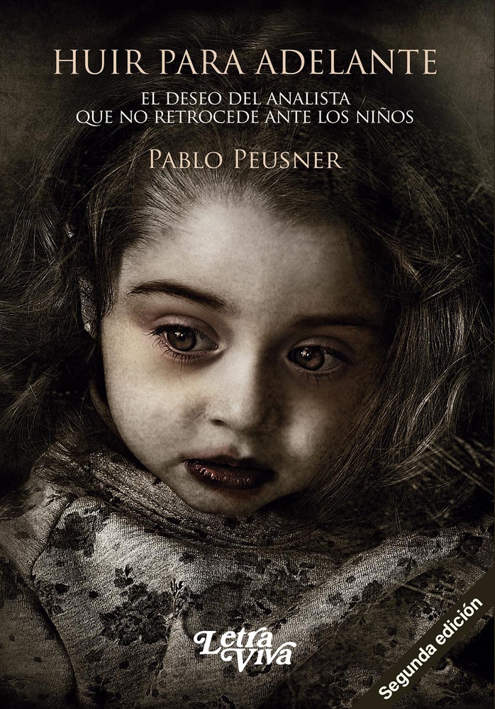 Huir para adelante. 2a. edición