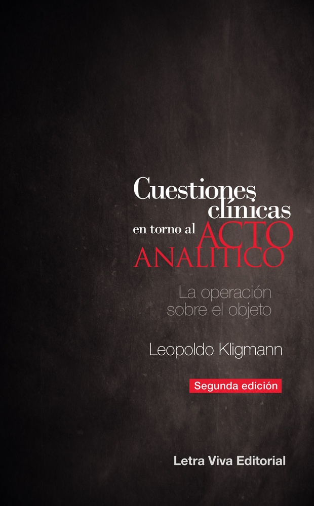 Cuestiones clínicas en torno al acto analítico