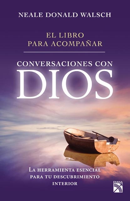 Libro para acompañar, El. Conversaciones con dios