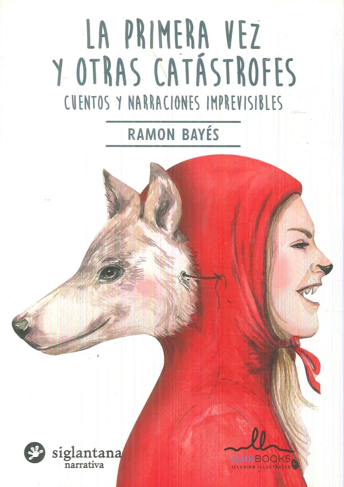 La Primera vez y otras catastrofes