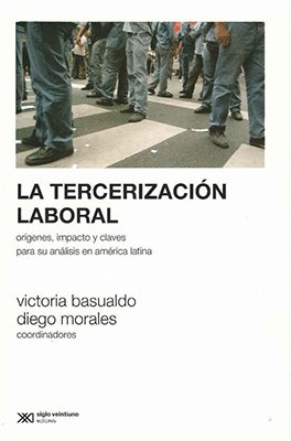 La tercerizacion laboral