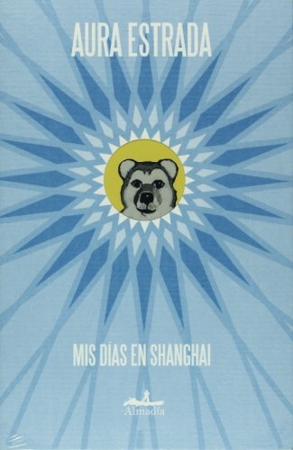 Mis dias en Shanghai