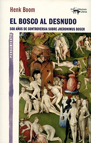 El Bosco al desnudo