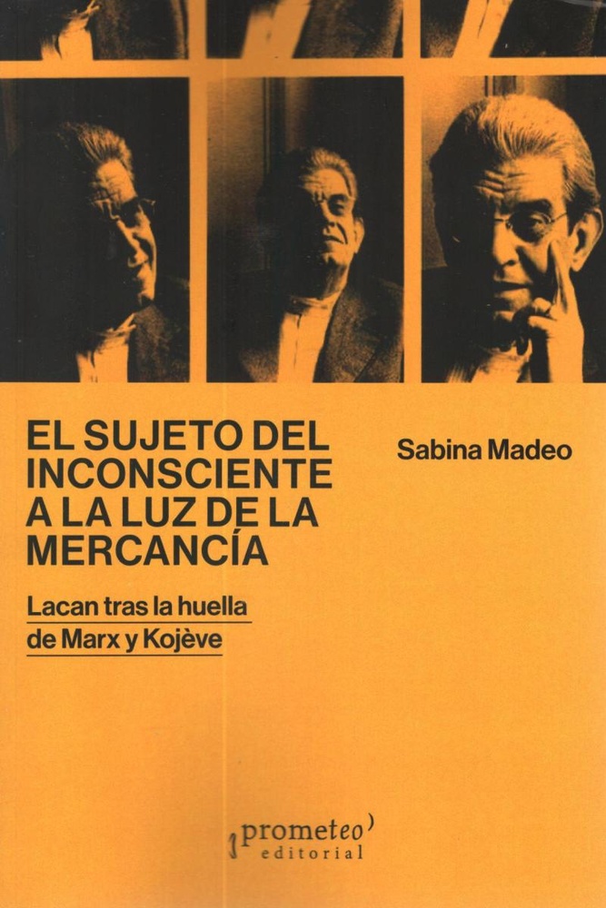 El sujeto del inconsciente a la luz de la mercancia