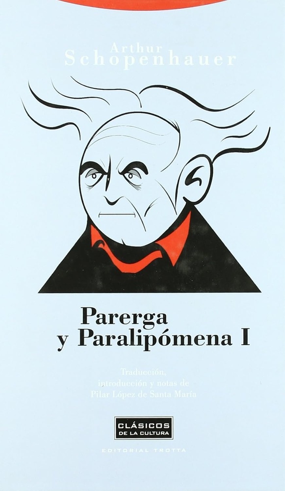Parerga y Paralipomena I
