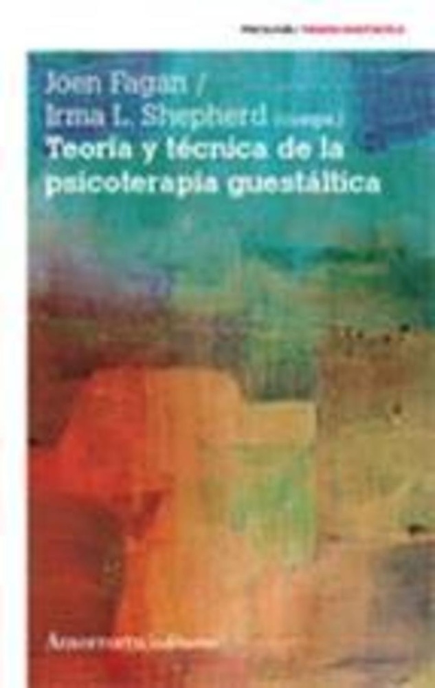 Teoria y tecnica de la psicoterapia guestaltica
