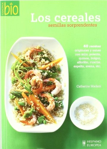 Los Cereales, Semillas Sorprendentes