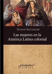 Las Mujeres en la America Latina colonial