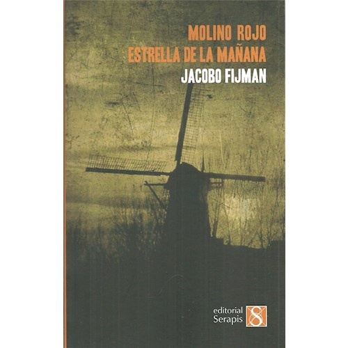 Molino rojo. Estrella de la mañana