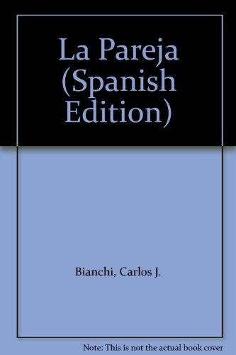 La Pareja, un delicado equilibrio (3ª parte). (relatos)