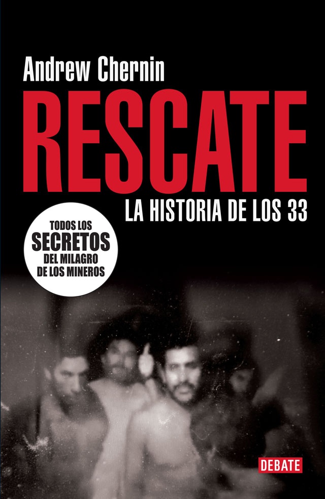 Rescate. la historia de los 33