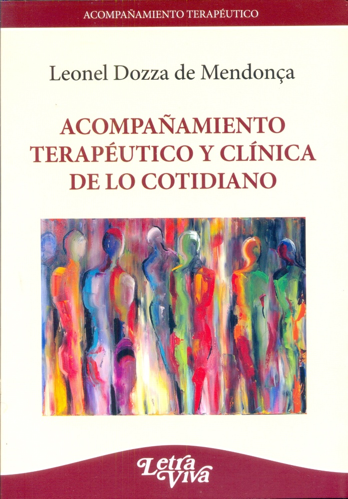 Acompañamiento terapeutico y clinica de lo cotidiano