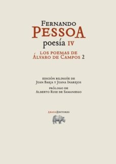 Poesia IV. Los poemas de Albaro de Campos 2