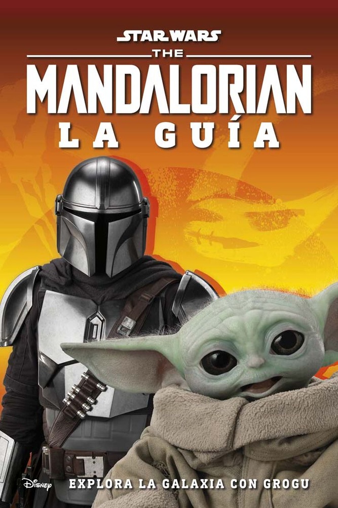 Star Wars The mandalorian. La guía