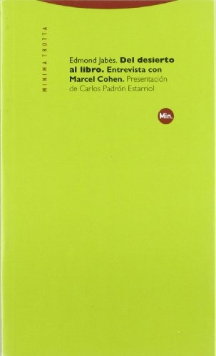 Del desierto al libro. Entrevista con Marcel