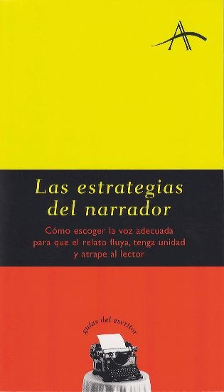 Las Estrategias del narrador
