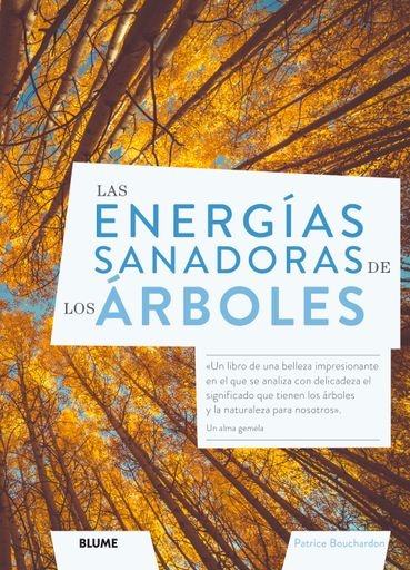 Las Energias sanadoras de los arboles