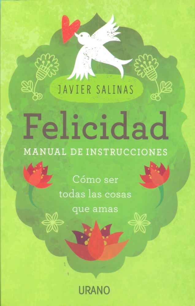 Felicidad. Manual de instrucciones