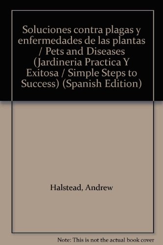 Soluciones contra plagas y enfermedades de las plantas