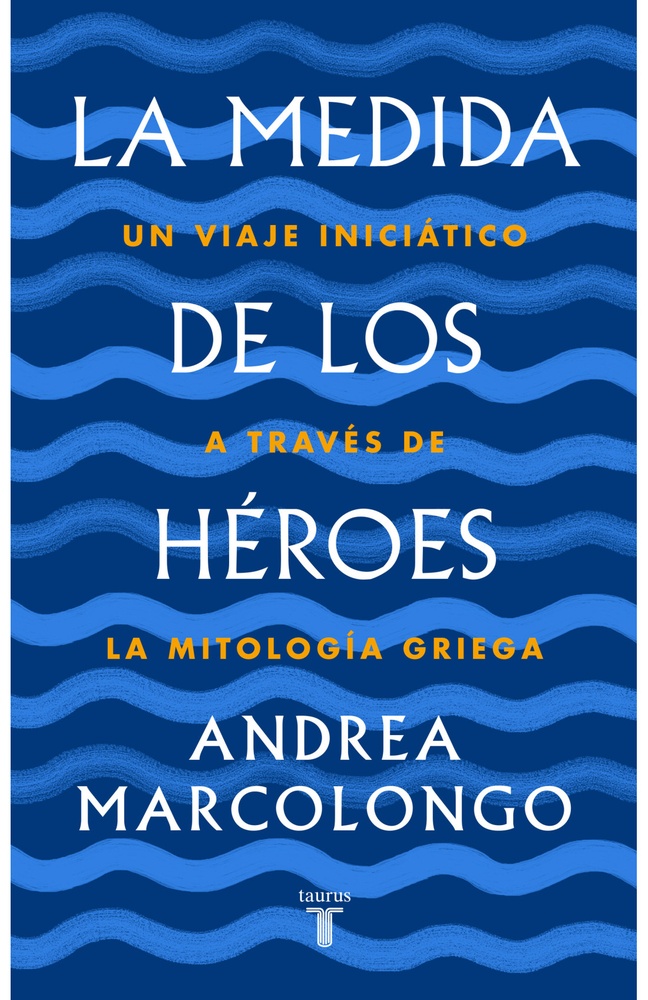 La medida de los heroes