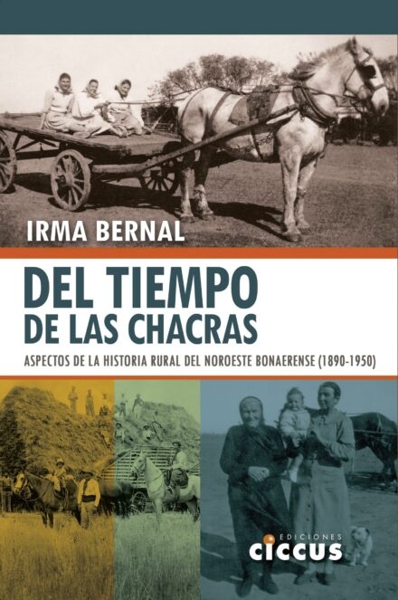 Del tiempo de las chacras