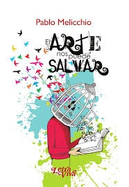 El arte nos puede salvar