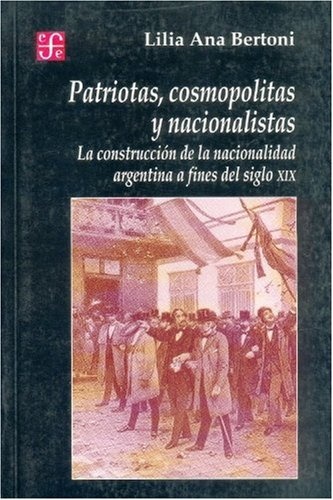 Patriotas, cosmopolitas y nacionalistas