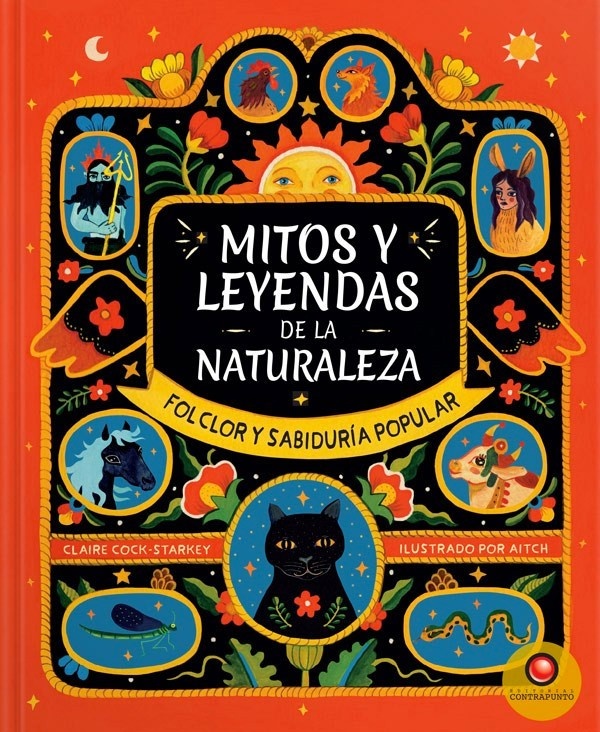 MITOS Y LEYENDAS DE LA NATURALEZA. Folclor y sabiduría popular