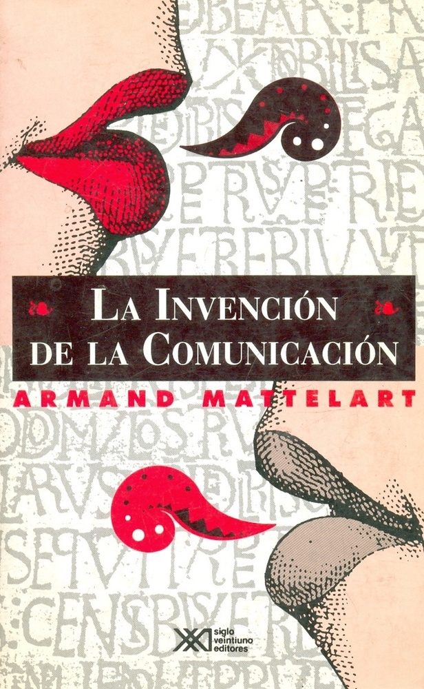 La invencion de la comunicacion
