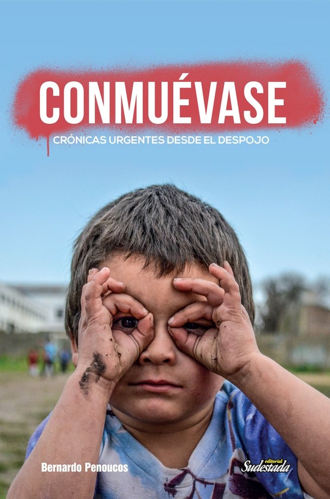 Conmuévase. cronicas desde el despojo