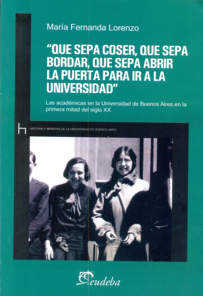 Que sepa coser, que sepa bordar, que sepa abrir..