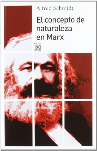 El Concepto de naturaleza en Marx
